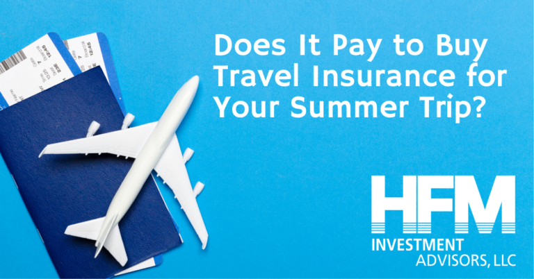 Does It Pay to Buy Travel Insurance for Your Summer Trip