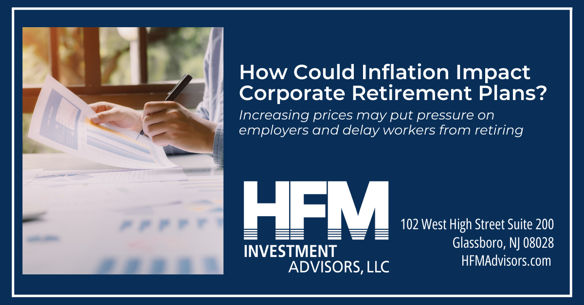 How Could Inflation Impact Corporate Retirement Plans?