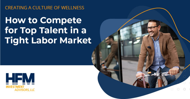 HFM Advisors Culture of Wellness Top Talent