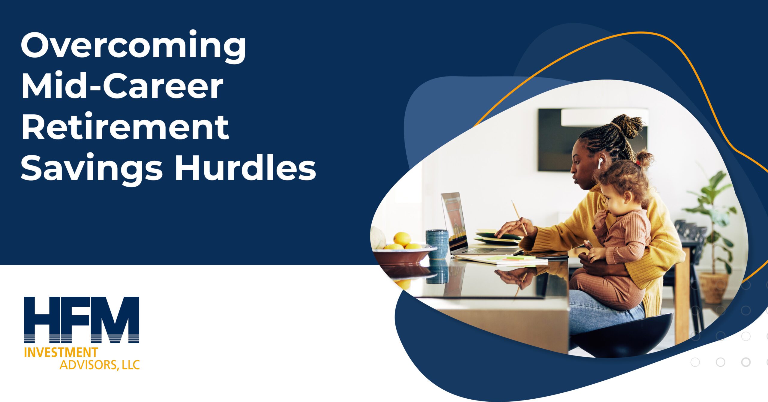 HFM Financial Wellness Mid Career 1 scaled