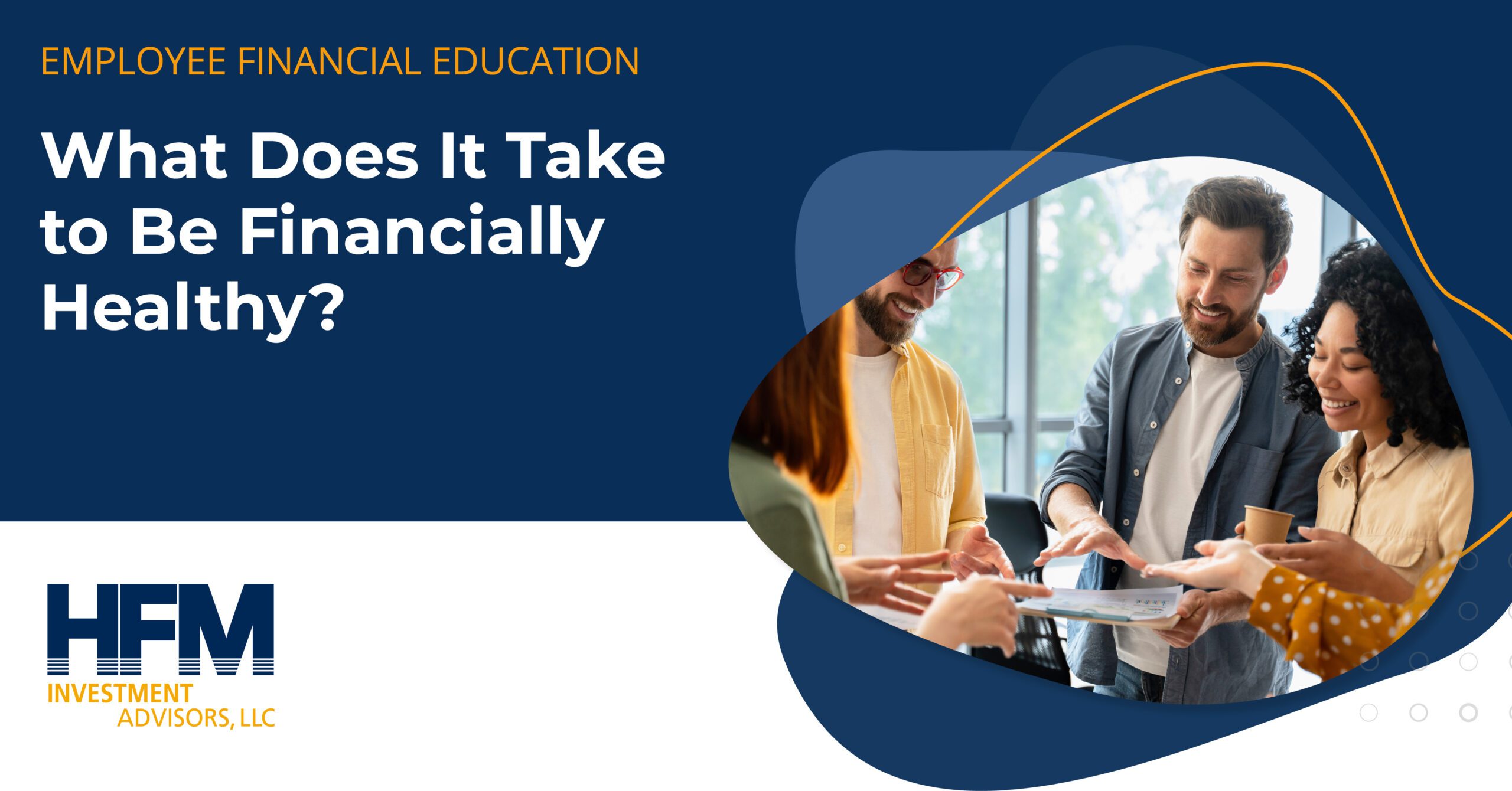 HFM Financial Health EE Newsletter 1 1 scaled