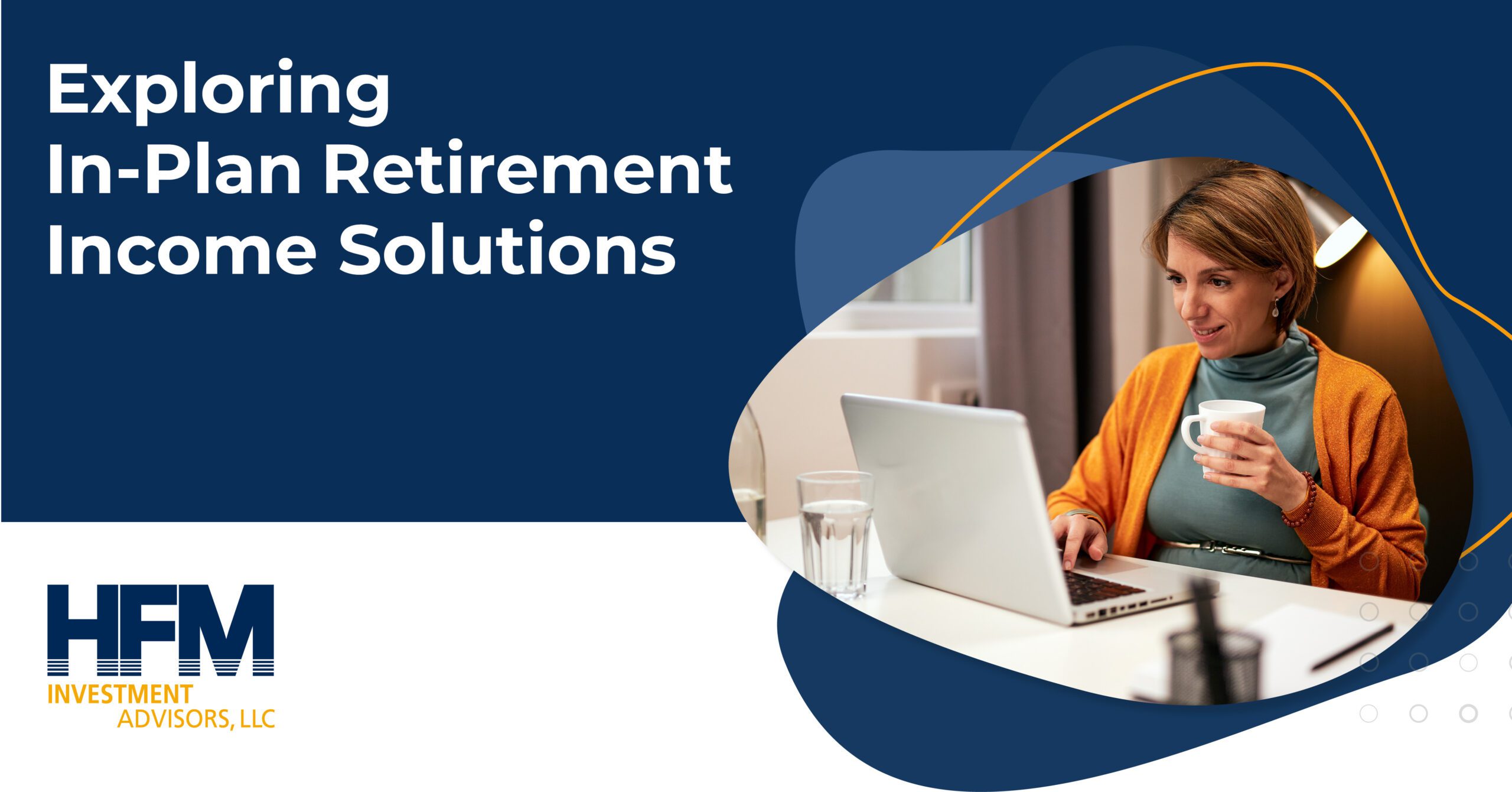 HFM In Plan Retirement Income Solutions scaled