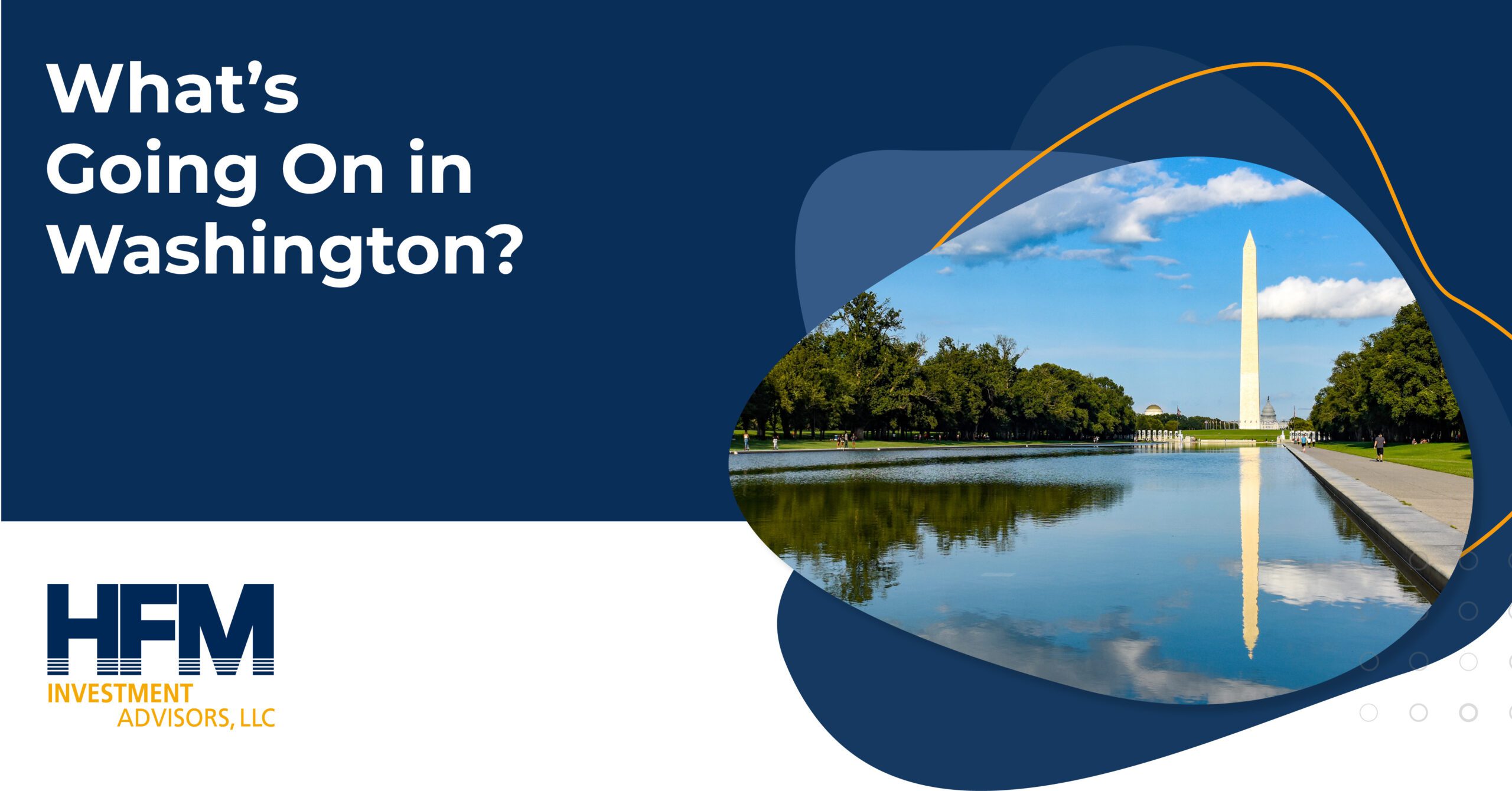 HFM Whats Going on in Washington scaled