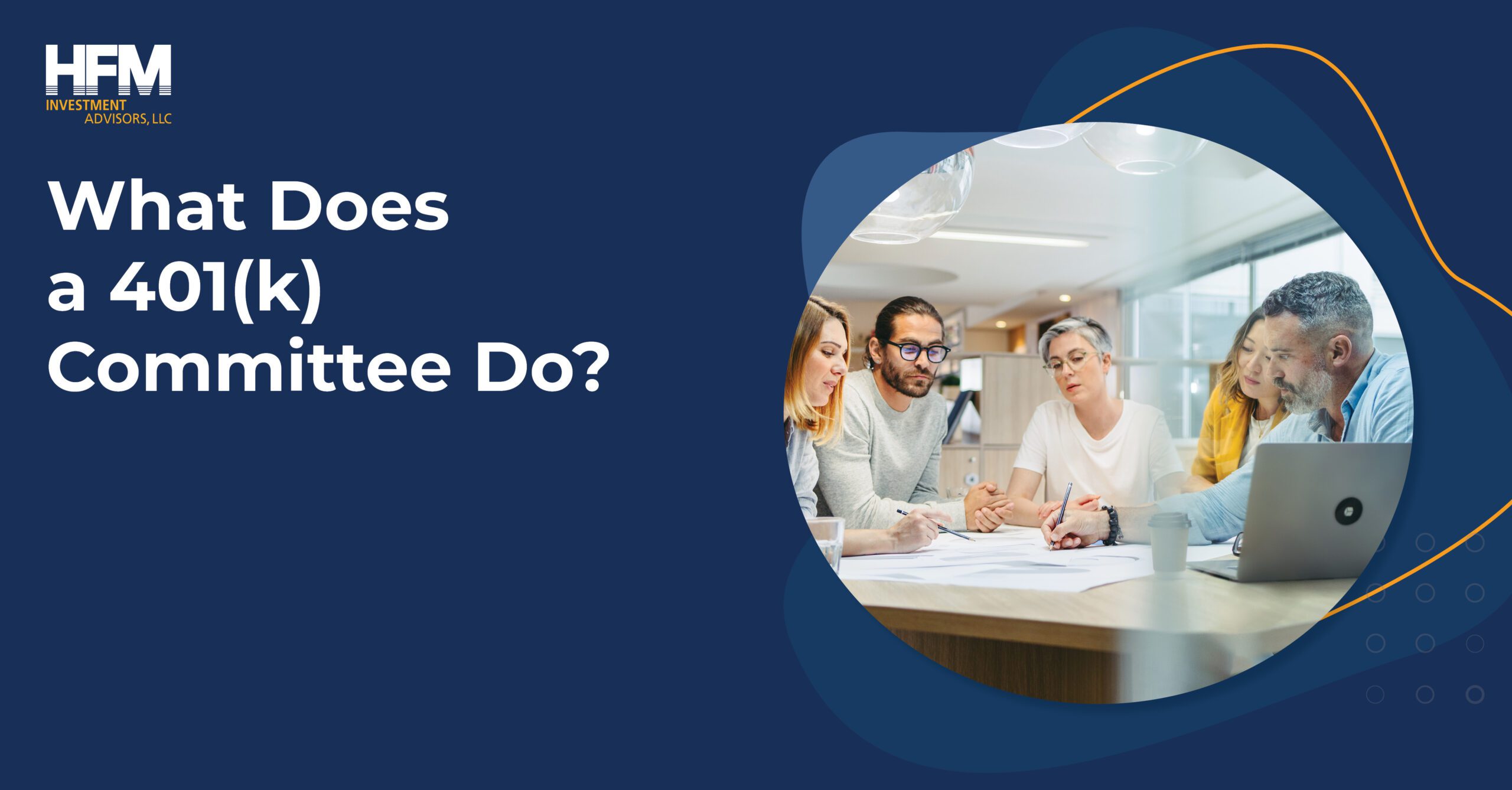 HFM What Does a 401k Committee Do scaled