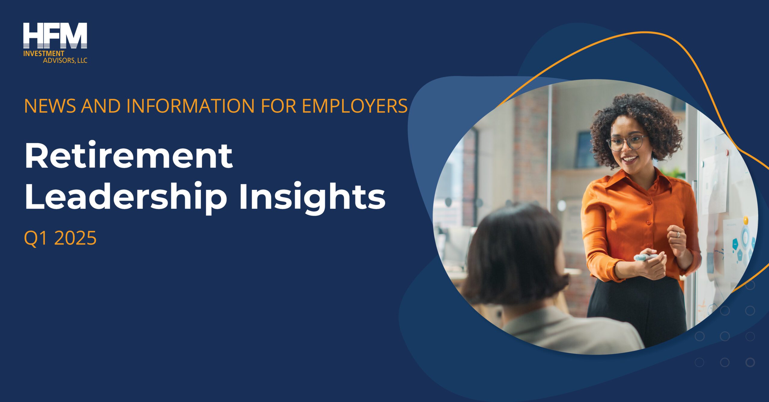 HFM 401k Newsletter Q1 2025 Employer scaled